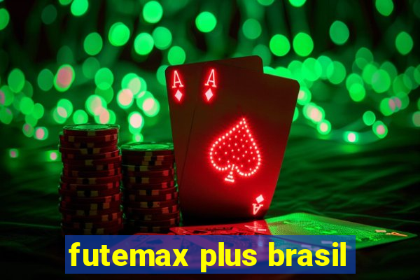 futemax plus brasil